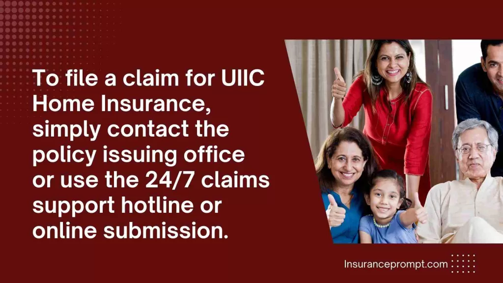 How to file a claim for UIIC Home Insurance