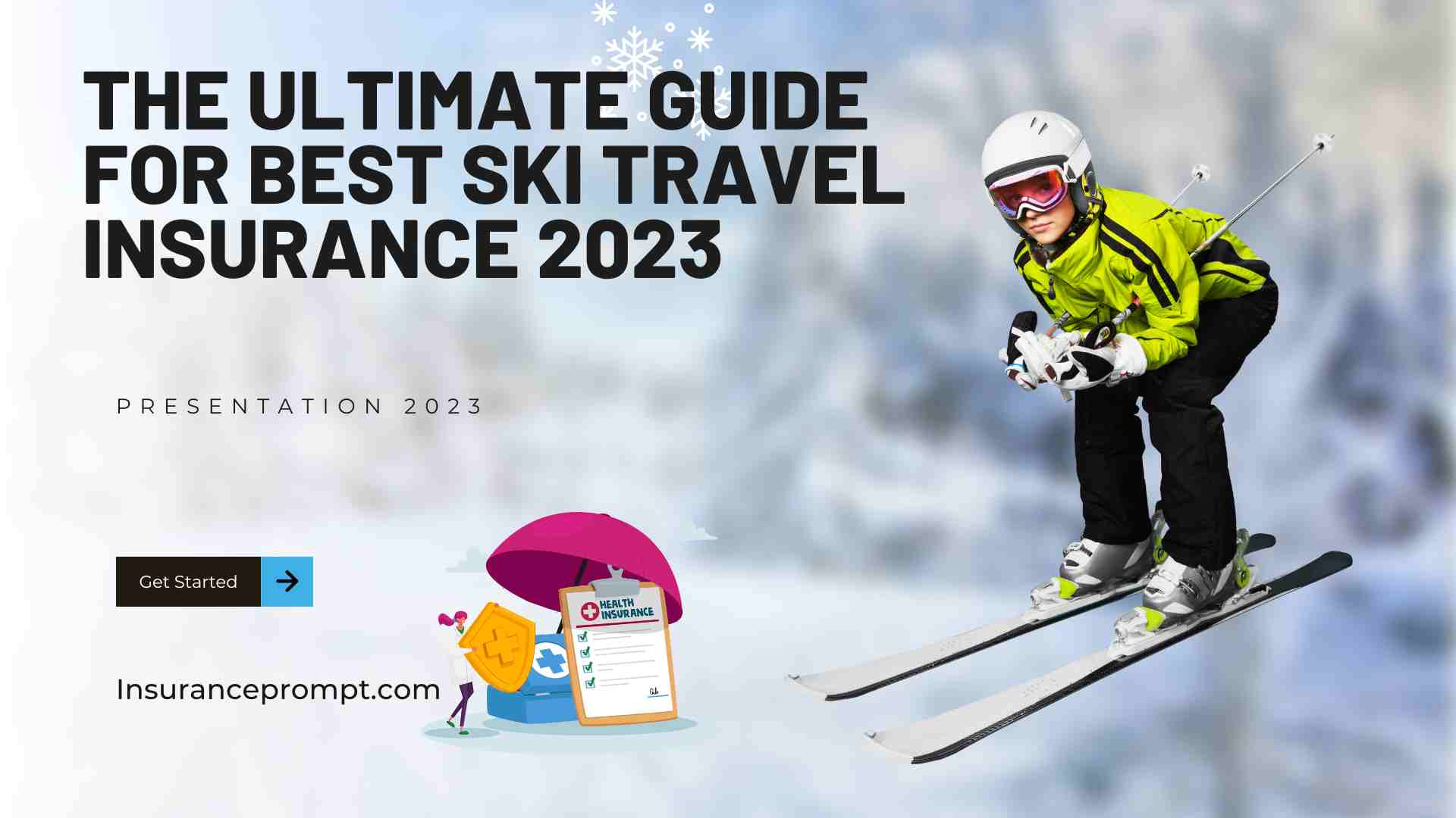 The Ultimate Guide for best ski travel insurance 2023