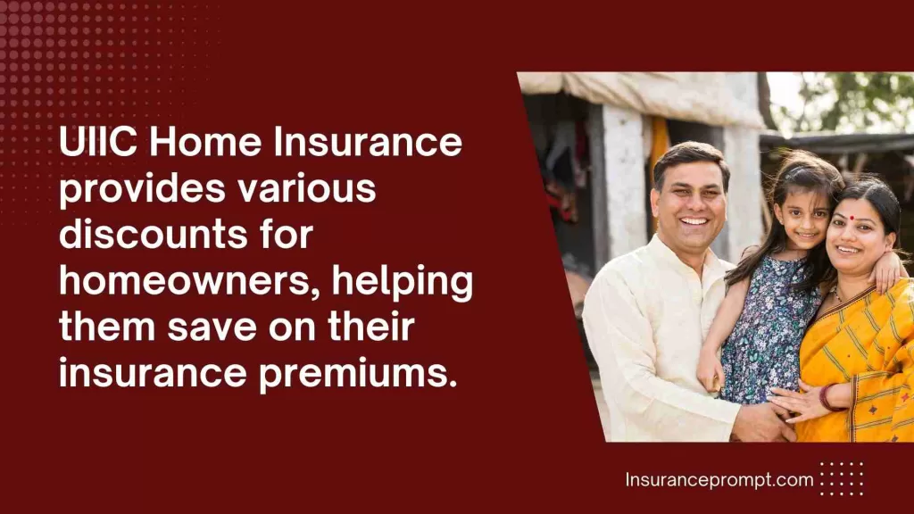 UIIC Home Insurance Discounts for Homeowners