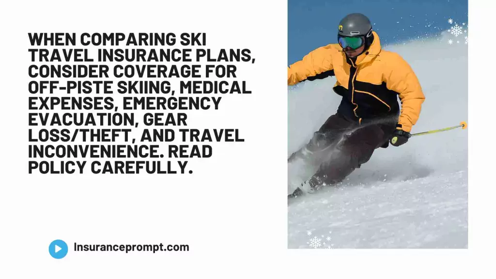 What should you Consider when comparing ski travel insurance Plans