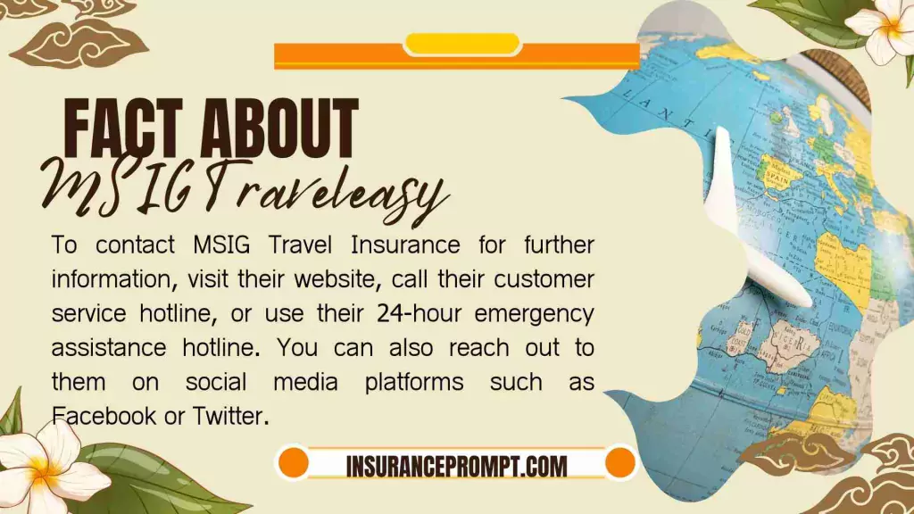 How do I contact MSIG travel insurance for further information