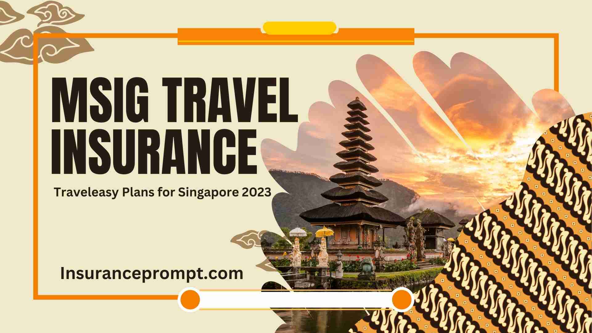 MSIG Travel Insurance Traveleasy Plans for Singapore 2023