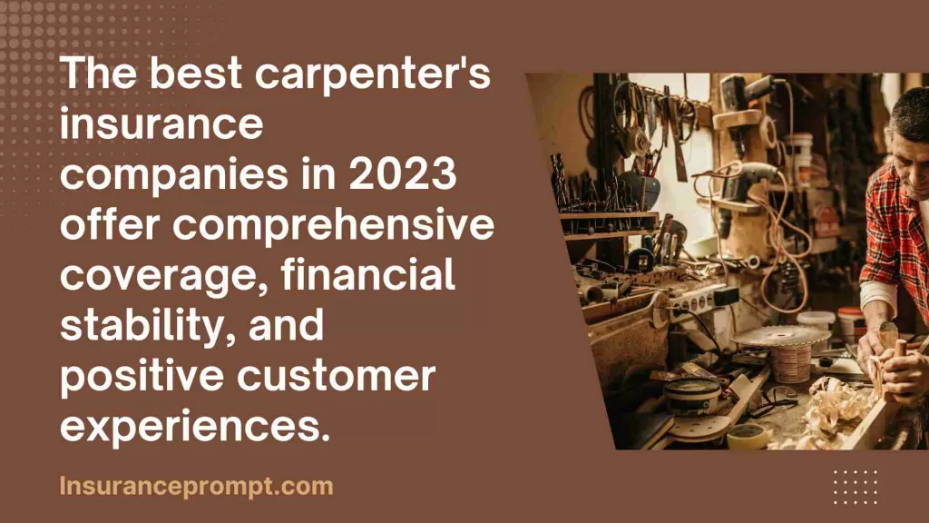 The Best Carpenter's Insurance Companies in 2023