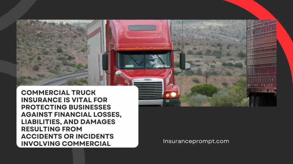 The Importance Of Commercial Truck Insurance