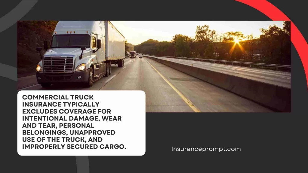 What is Not Covered by Commercial Truck Insurance