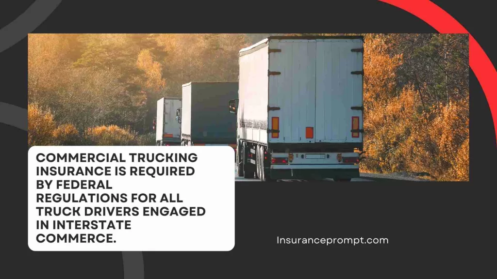 Who Requires Commercial Trucking Insurance