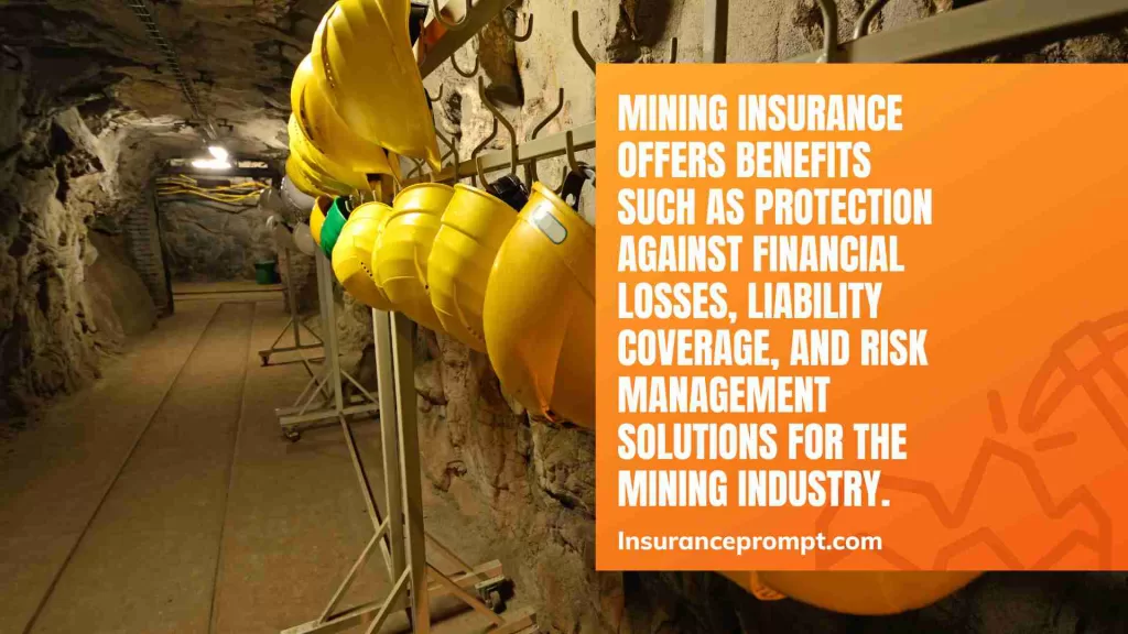 Benefits of Mining Insurance for the Mining Industry