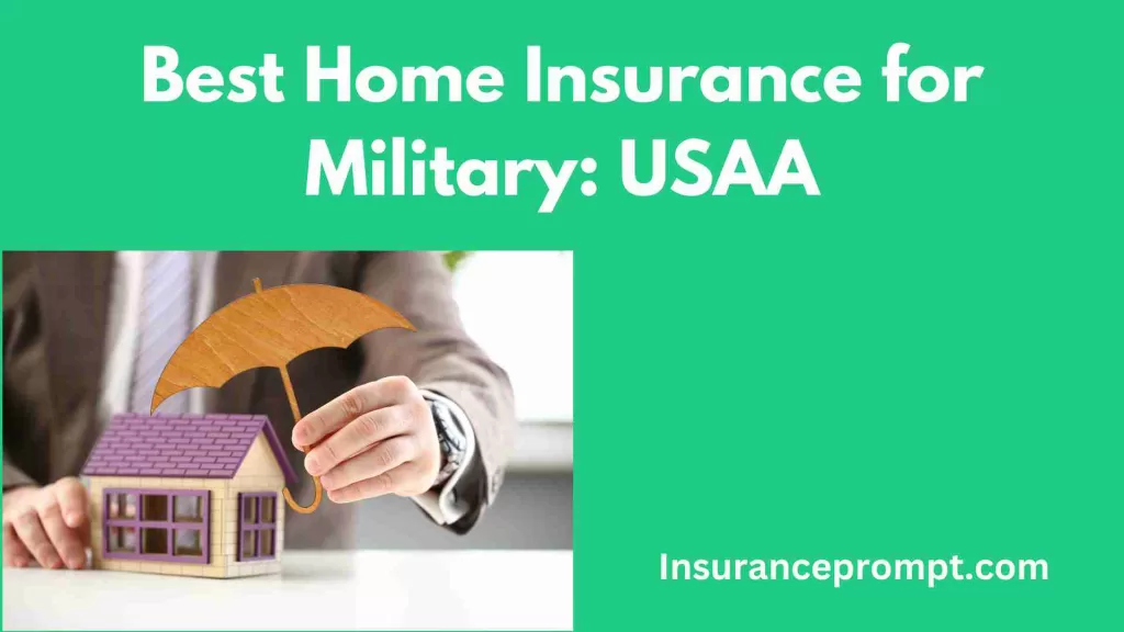 Home insurance claims buy Cheyenne-Best-Home-Insurance-for-Military-USAA
