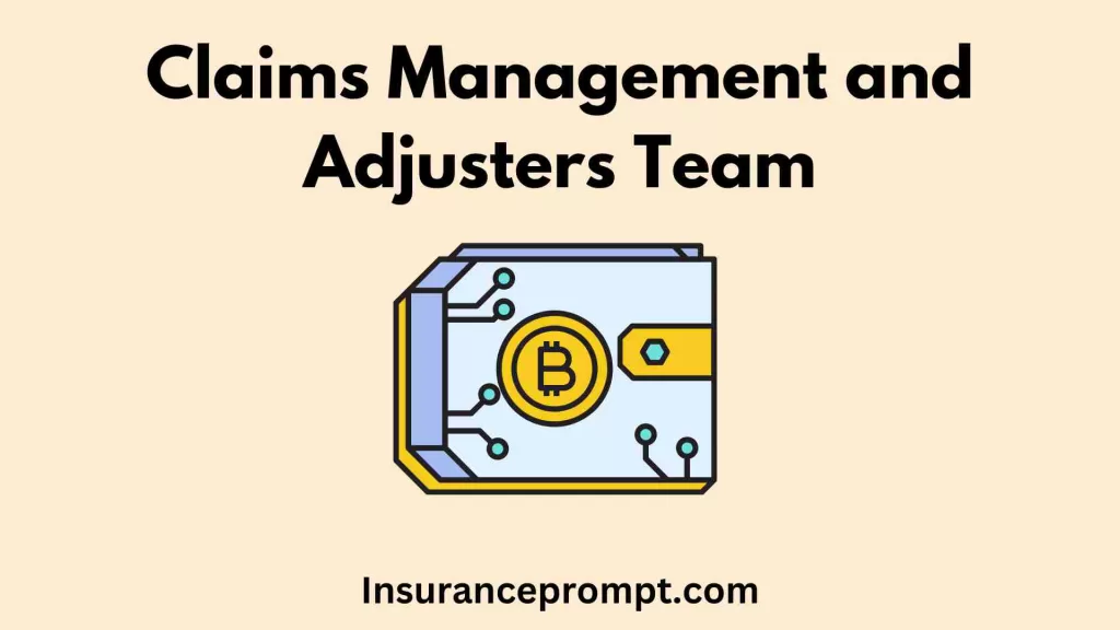 Crypto mining insurance-Claims Management and Adjusters Team