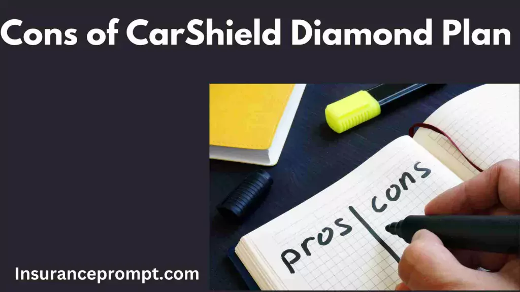 Coverage Diamond Auto Insurance-cons-of-CarShield-Diamond-Plan