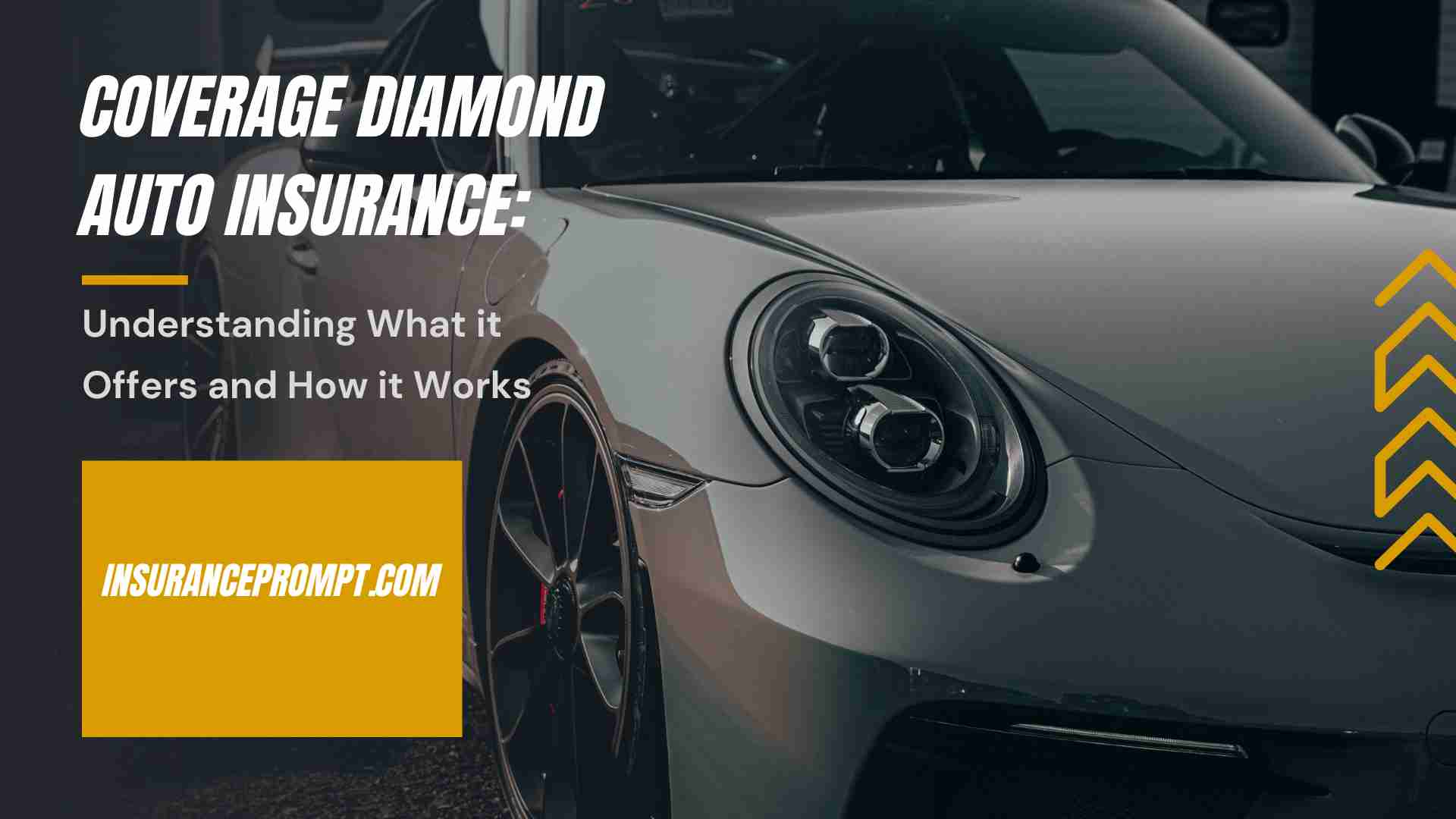 Coverage Diamond Auto Insurance: How it Works(2024 update)