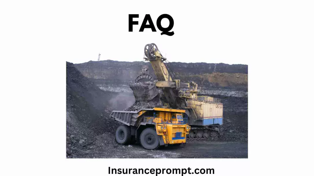Underground Mining Equipment Insurance-FAQ