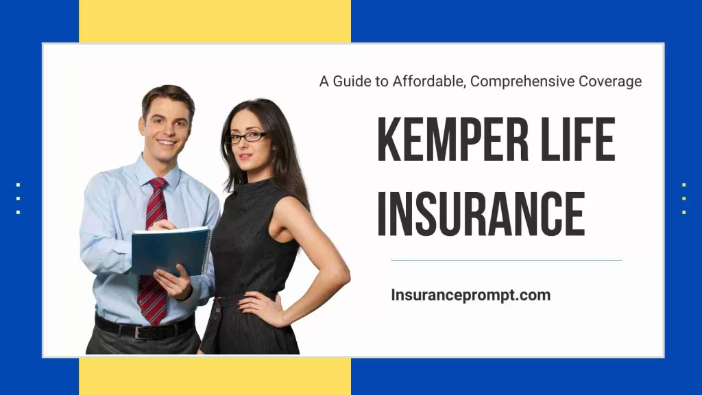 Kemper Life Insurance