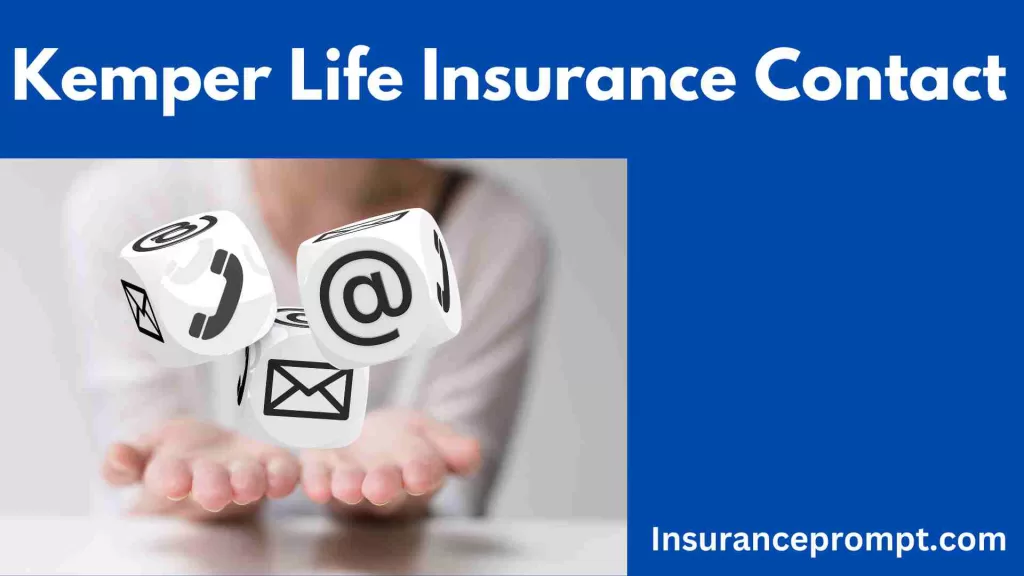 Kemper Life Insurance Contact