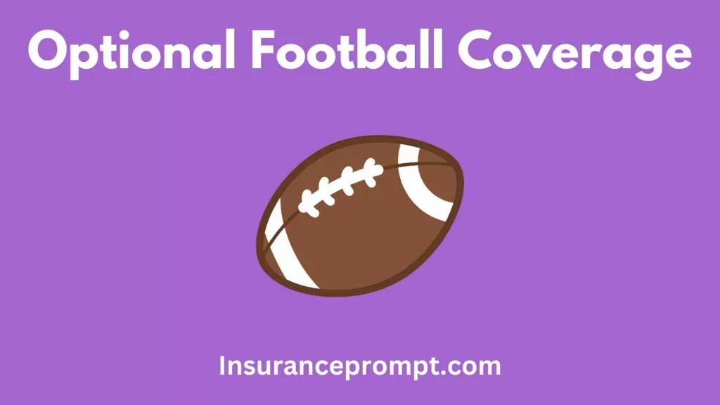 K-12 student accident insurance- Optional-Football-Coverage