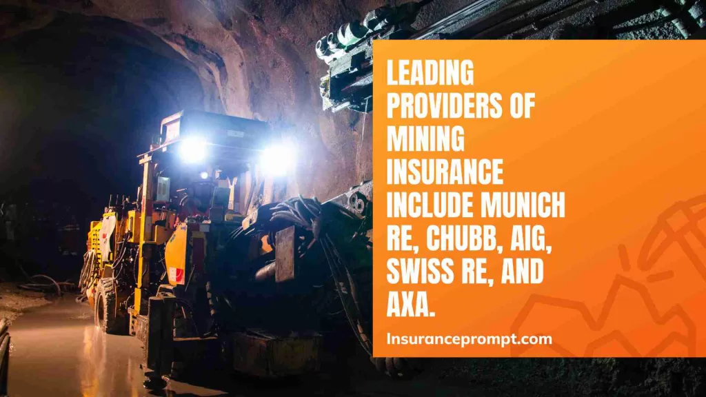 The world’s leading providers of mining insurance