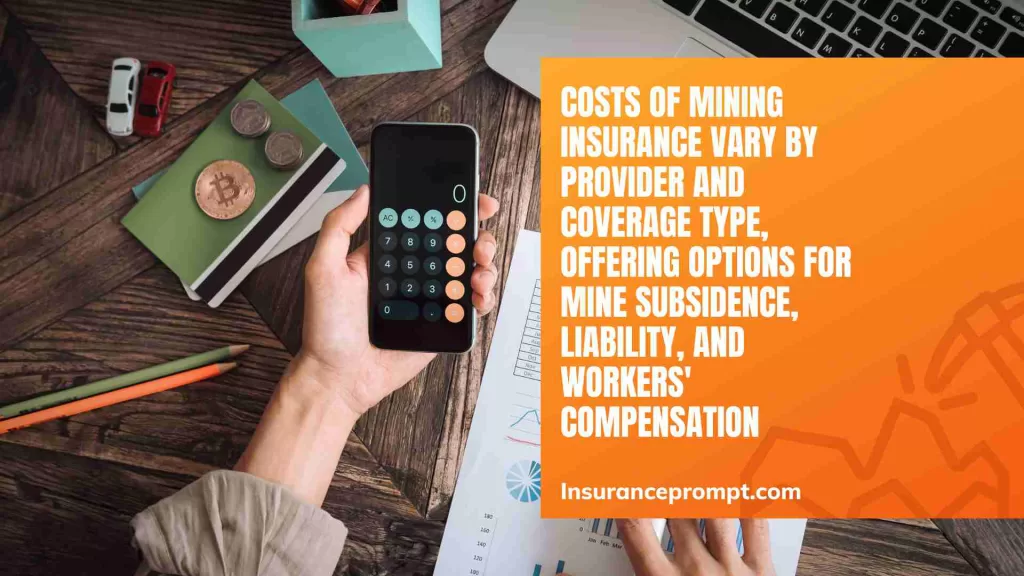What are the costs of mining Insurance from different providers