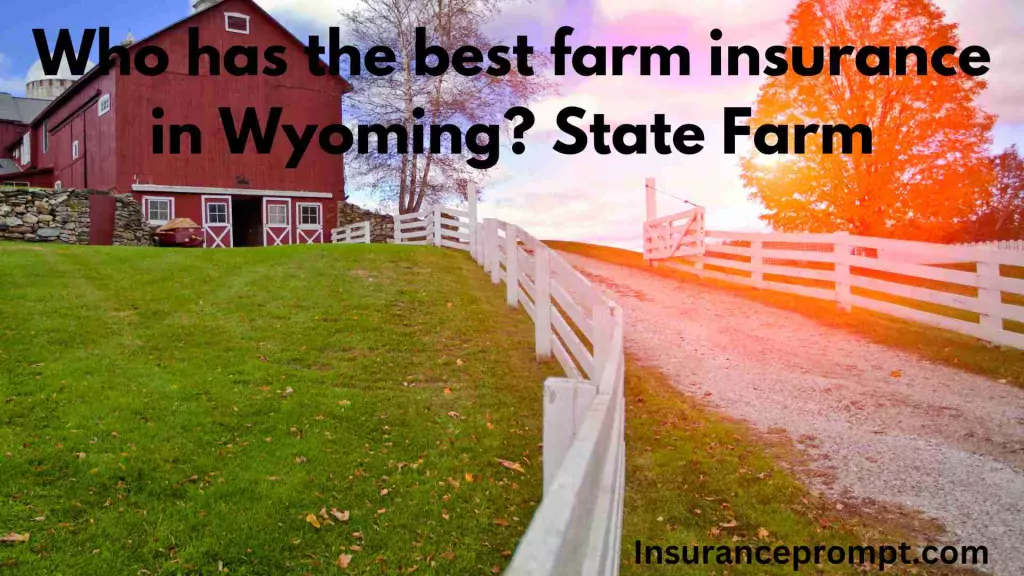 home insurance estimate buy Cheyenne-Who has the best farm insurance in Wyoming State Farm
