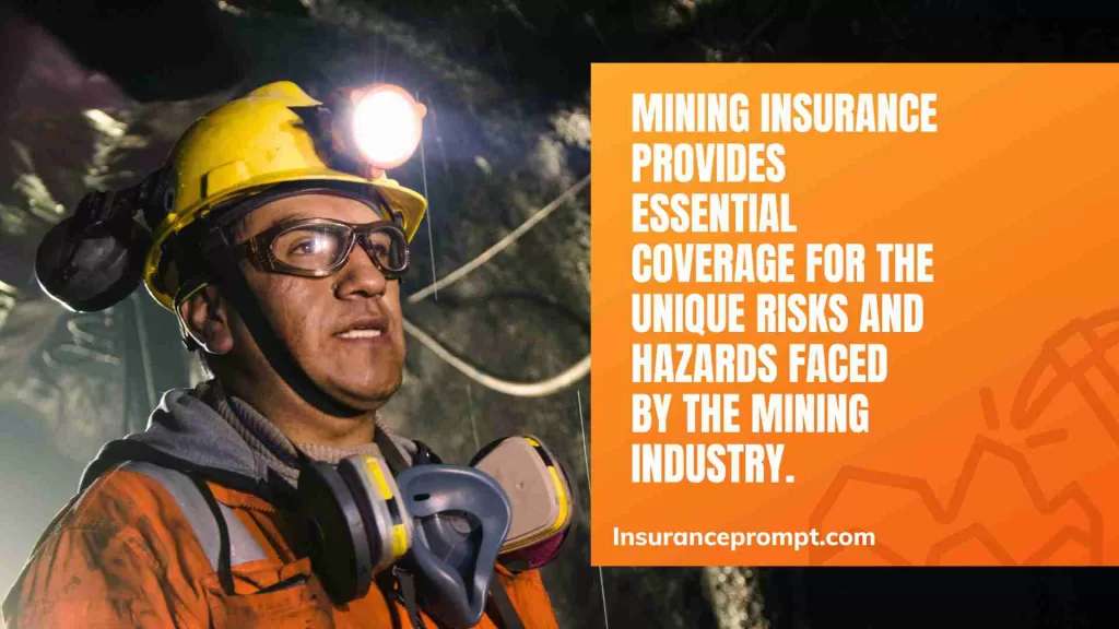 what is mining insurance
