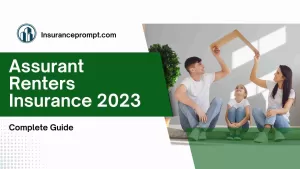 Assurant Renters Insurance 2023: Complete Guide