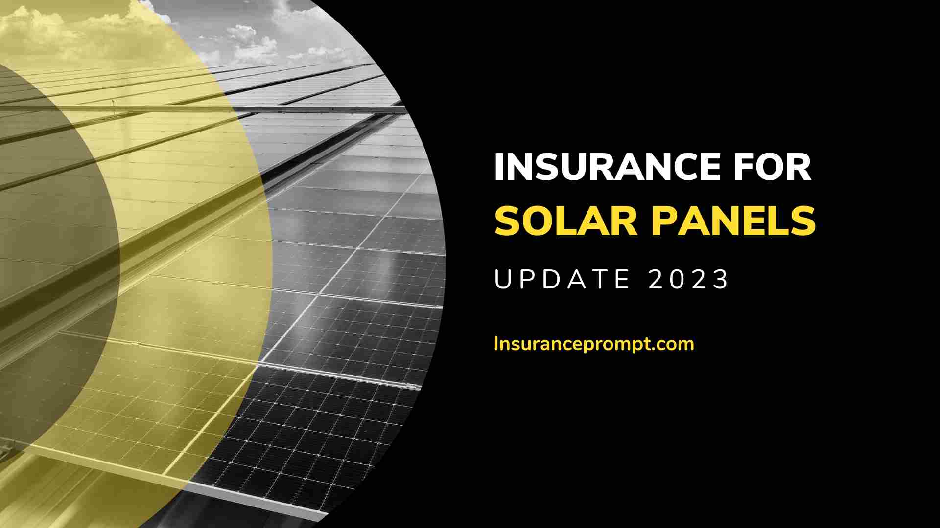 Insurance for Solar Panels: Coverage and Benefits Explained