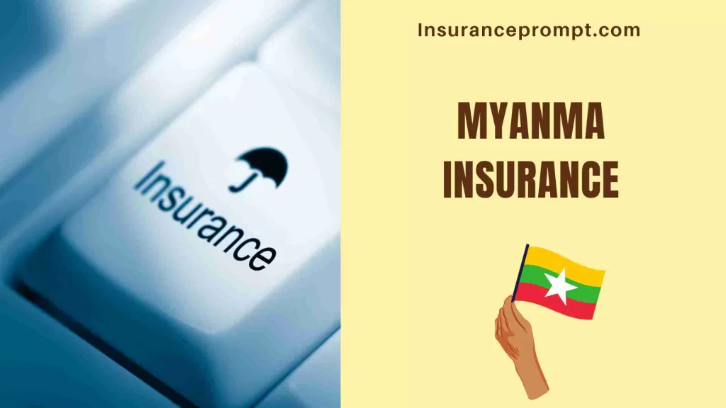 Inbound travel insurance Myanmar-Myanma Insurance