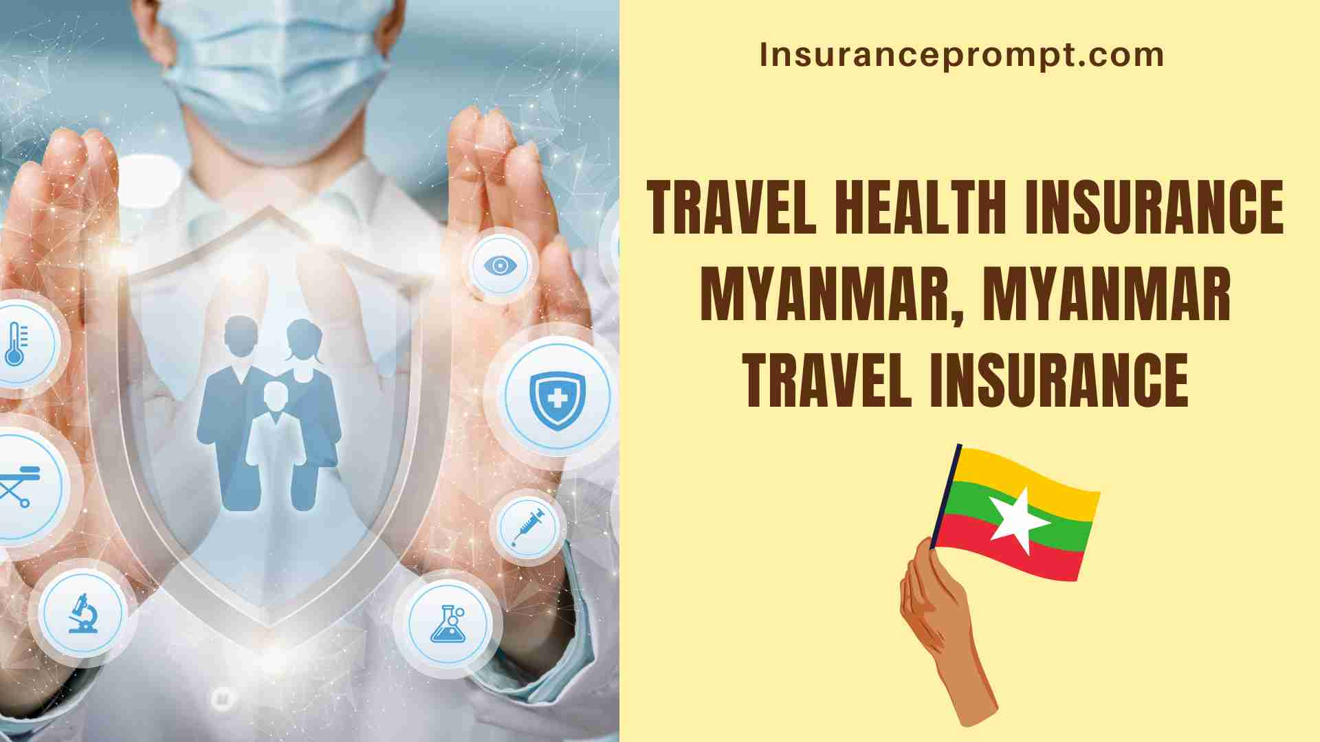 Inbound Travel Insurance Myanmar: Ultimate Guide 2023