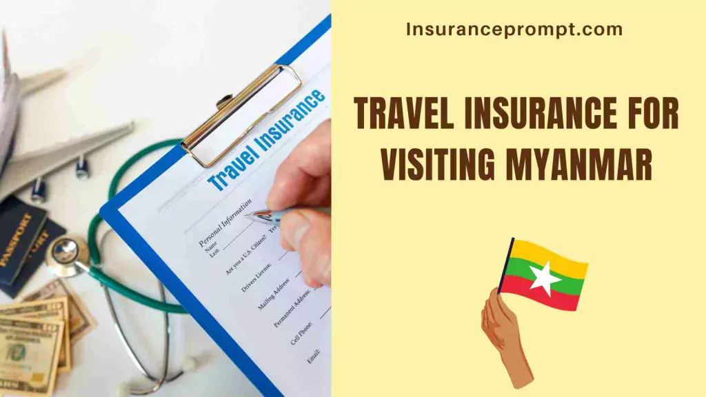inbound travel insurance myanmar-Travel insurance for visiting Myanmar