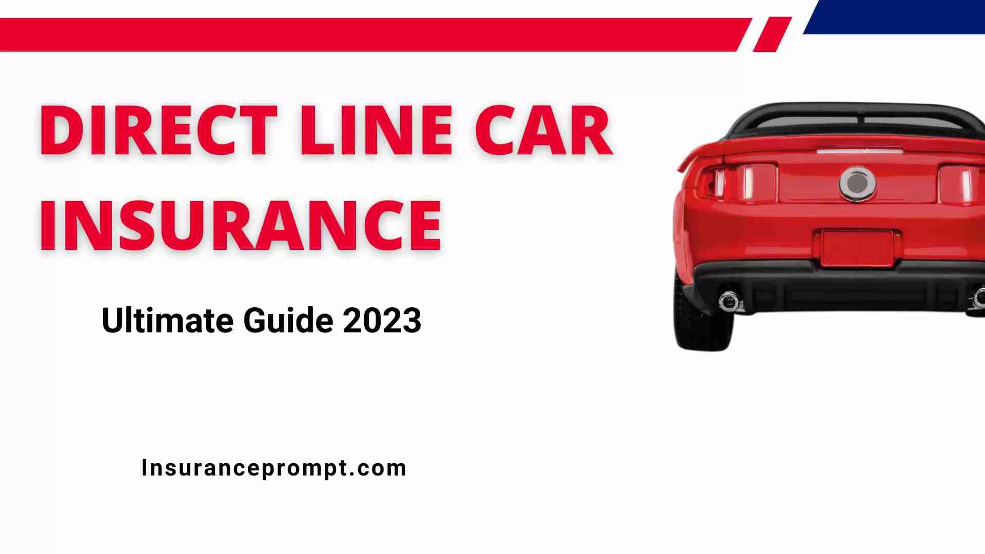 Direct Line Car Insurance: Ultimate Guide 2023