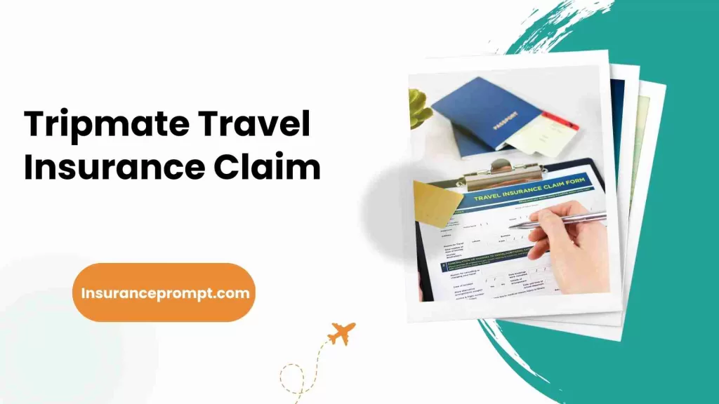 Tripmate Travel Insurance Claim