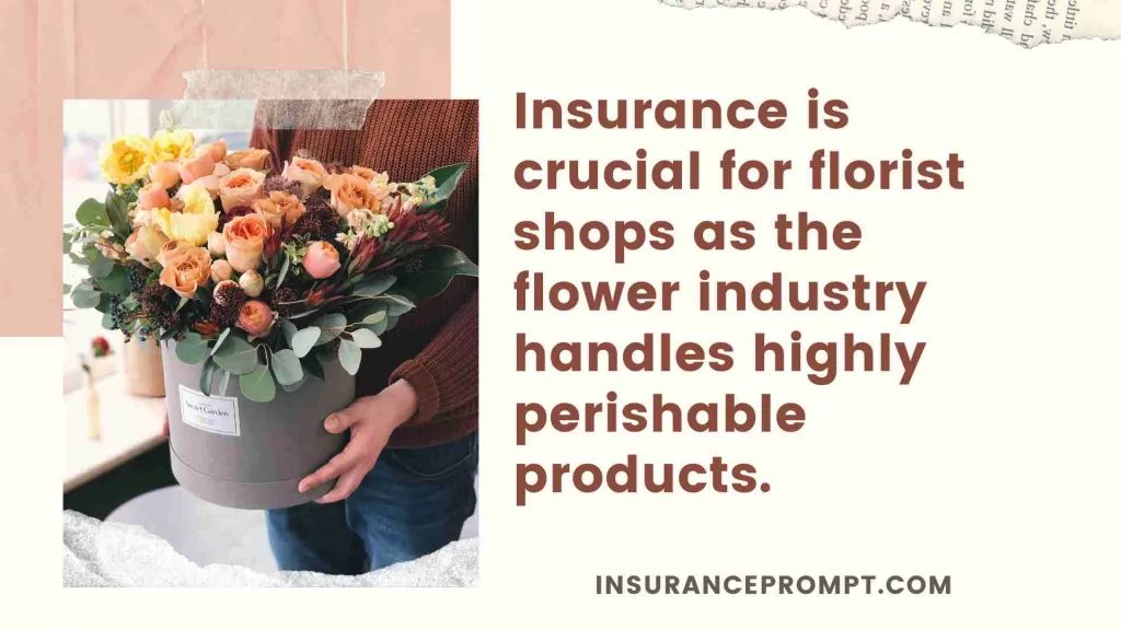 Business Insurance For Flower Shop Introduction