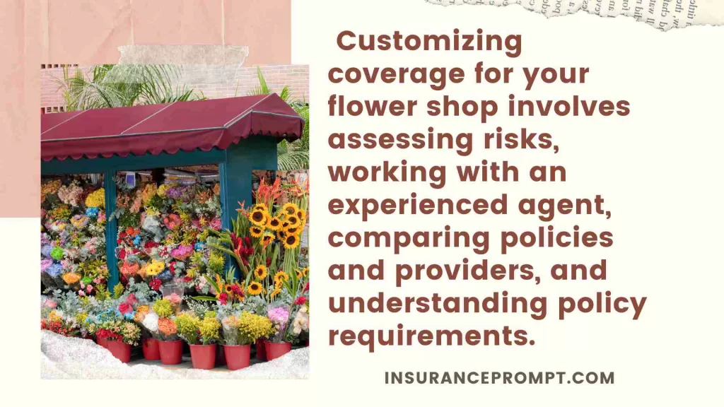 Customizing Your Coverage For Your Flower Shop