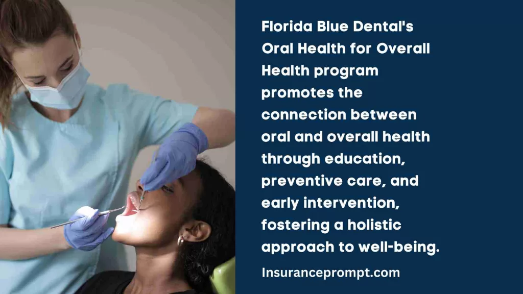How does Florida Blue Dental's Oral Health for Overall Health program work