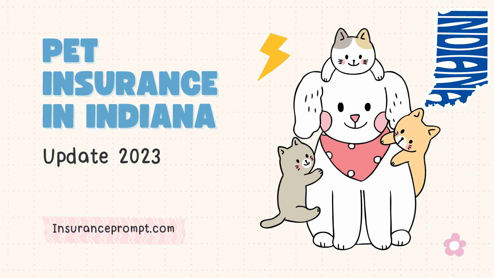 Pet Insurance Indiana: Coverage and Costs (2023 Updated)