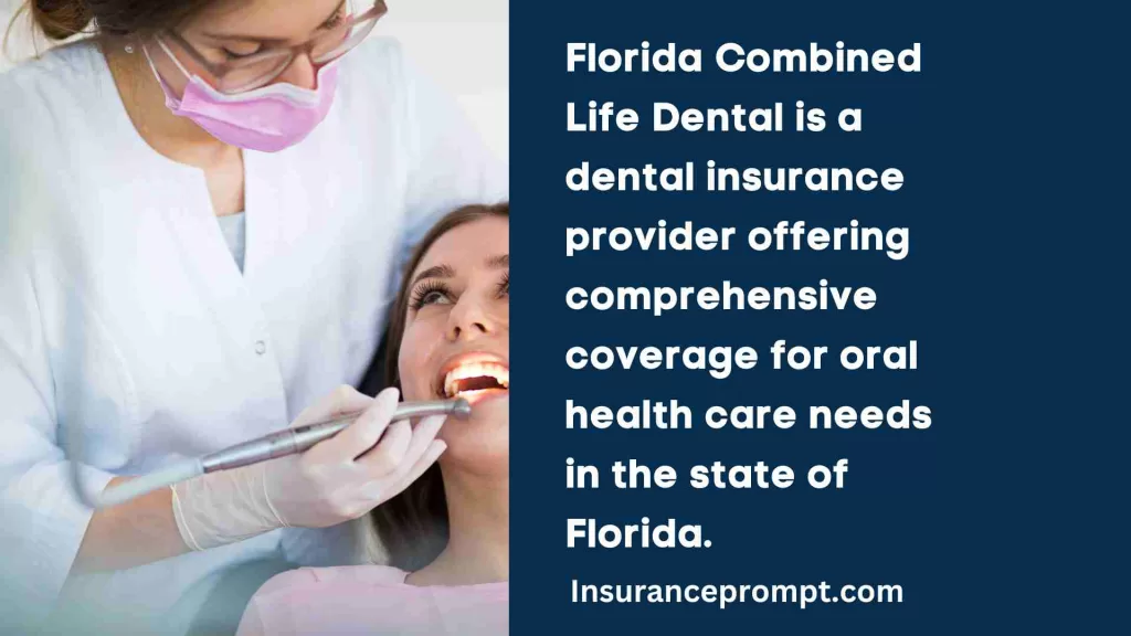 What is Florida Combined Life Dental