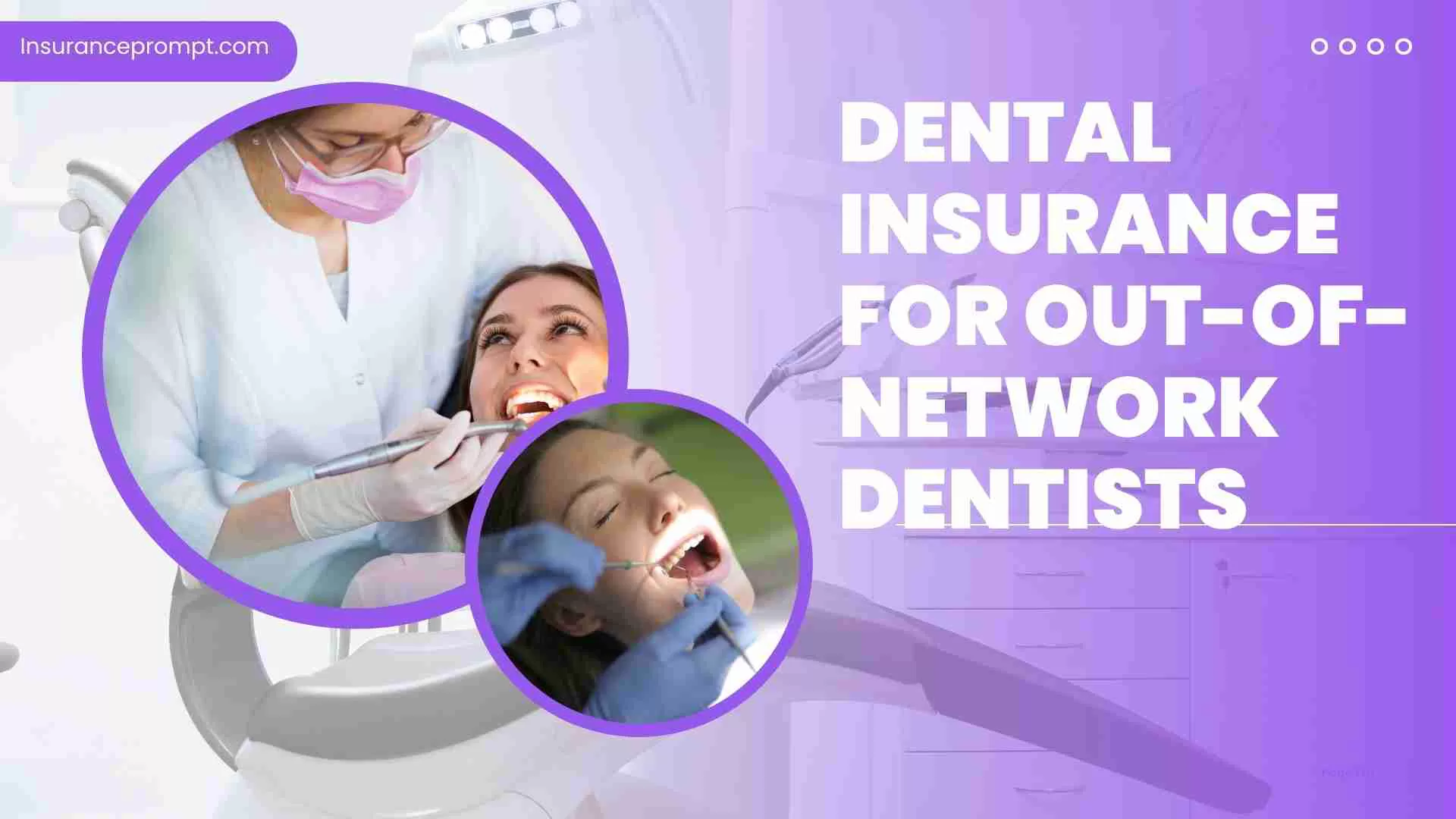 Dental Insurance For Out-of-Network Dentists