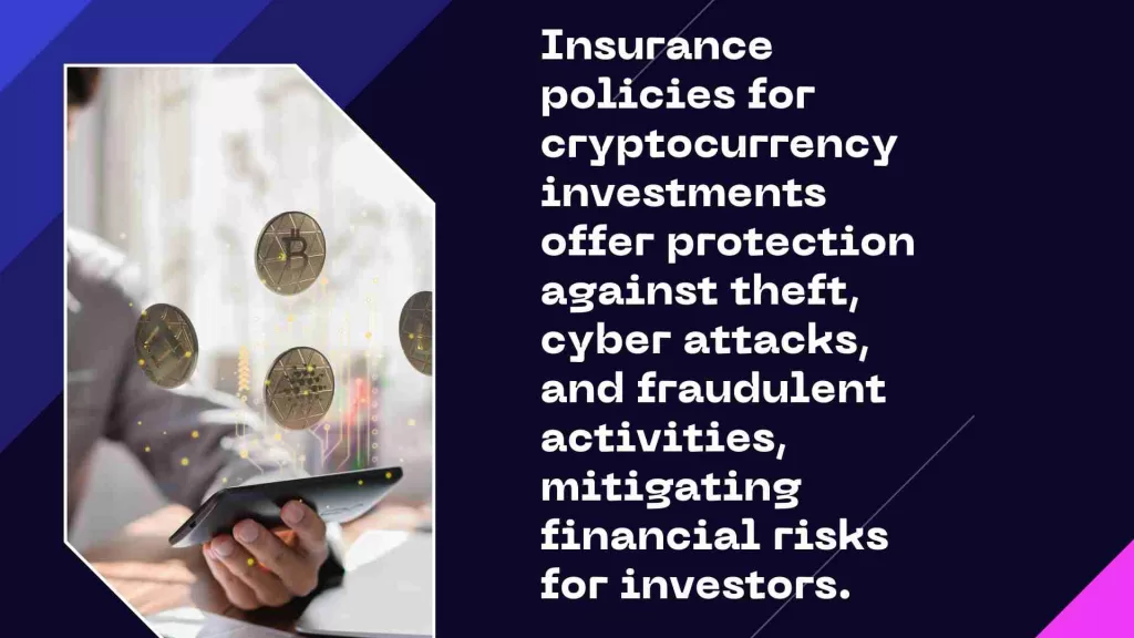 Exploring Insurance Policies for Cryptocurrency Investments