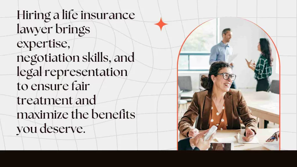 The Benefits of Hiring a Life Insurance Lawyer