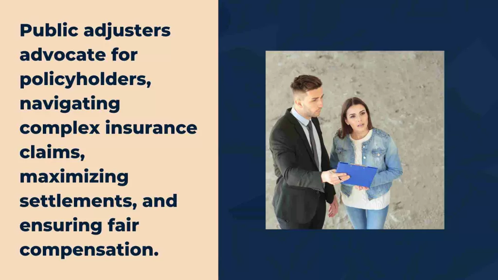The Role of Public Adjusters