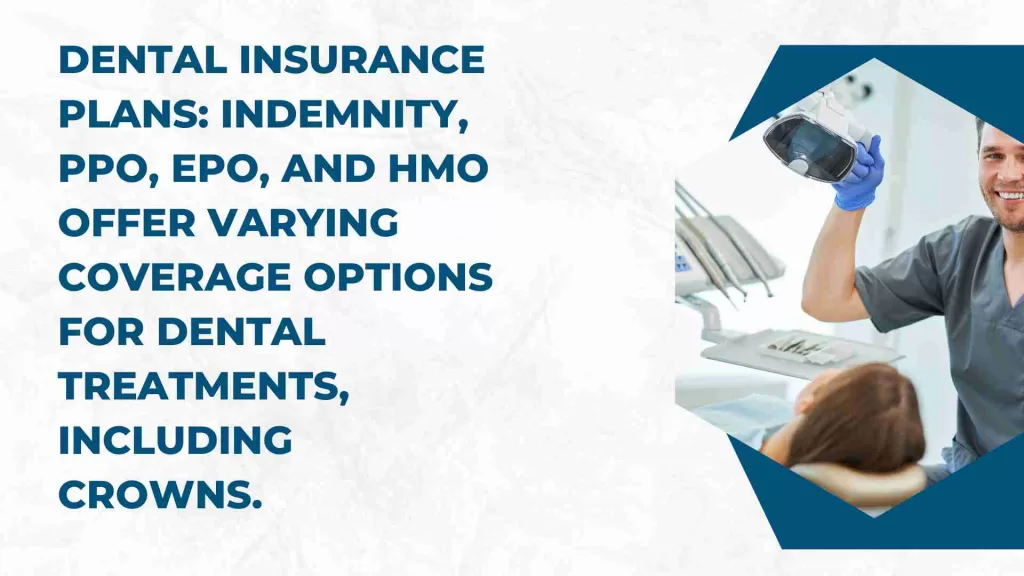 Types Of Dental Insurance Plans