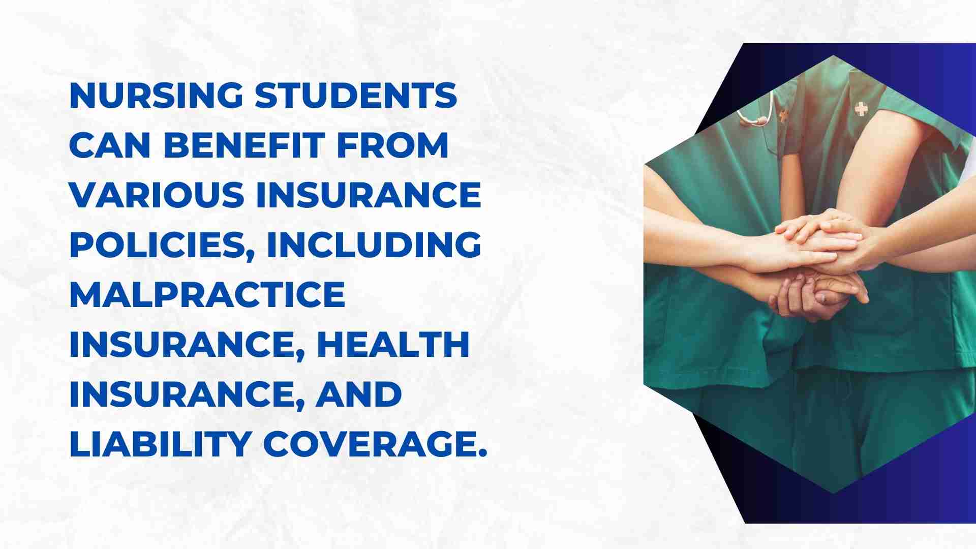 Types of Insurance Policies for Nursing Students