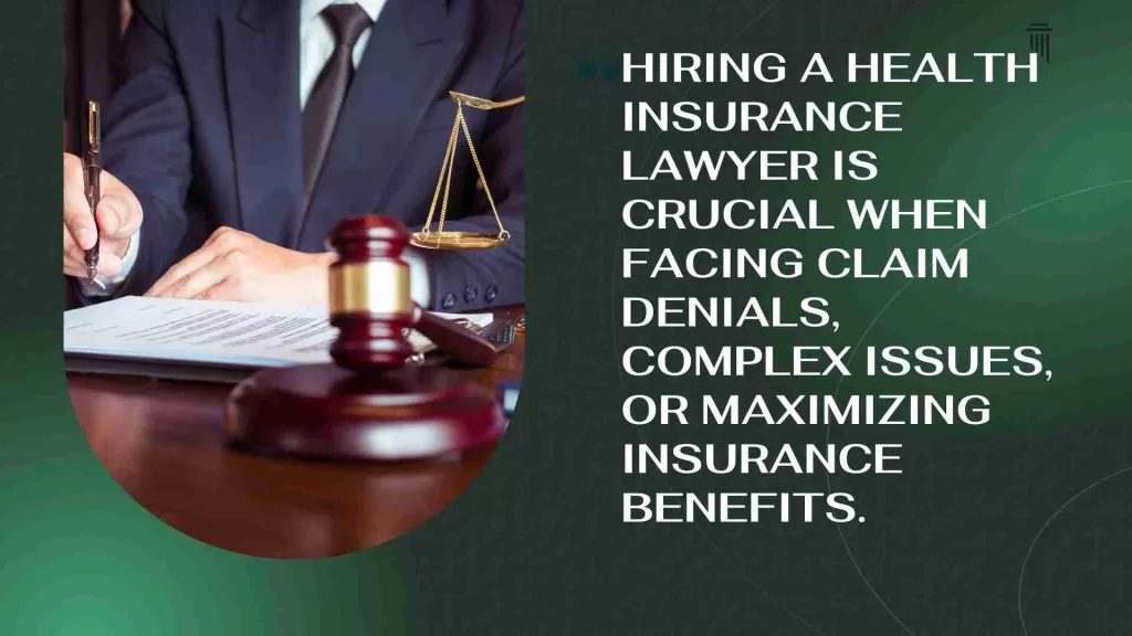 Understanding When To Hire A Health Insurance Lawyer