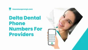 Delta Dental Phone Numbers For Providers