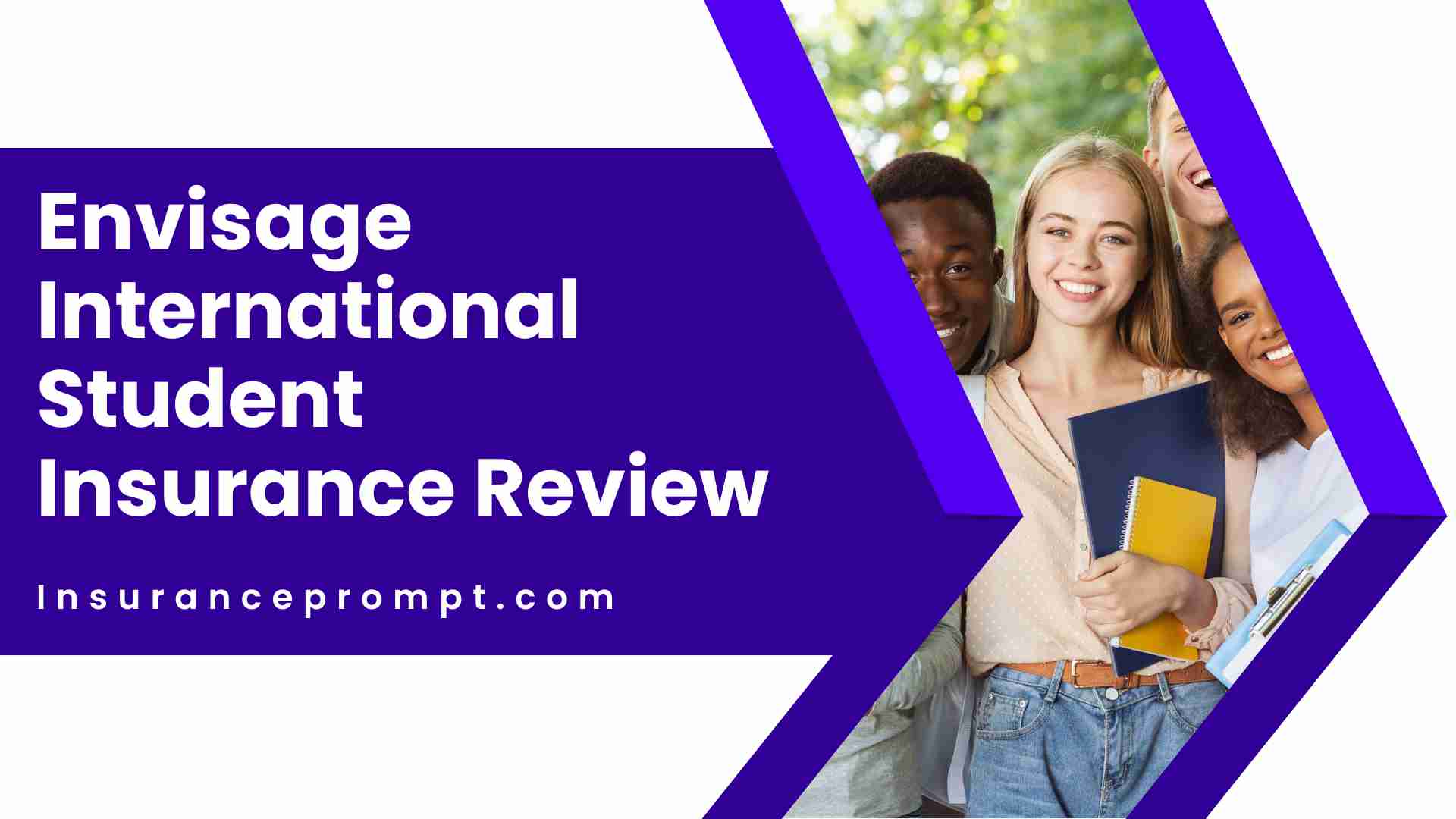 Envisage International Student Insurance Review(2023 Update)