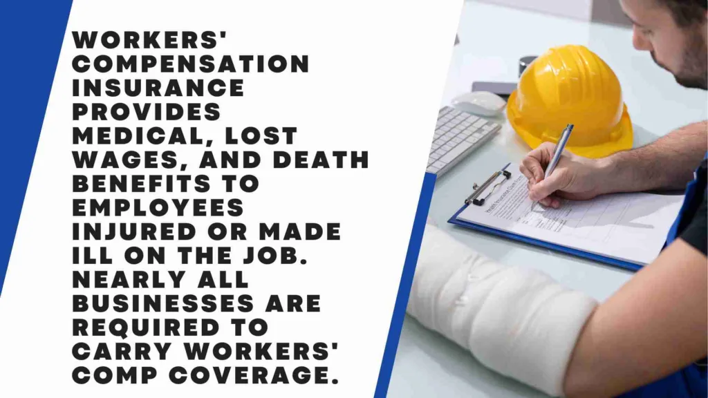 What is Workers' Compensation Insurance