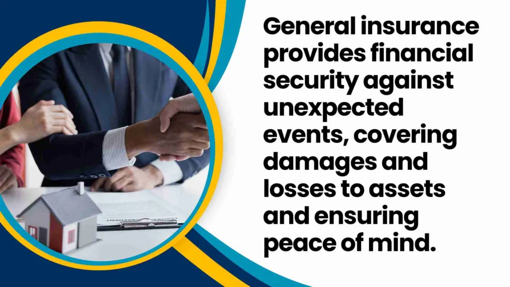 Benefits of General Insurance