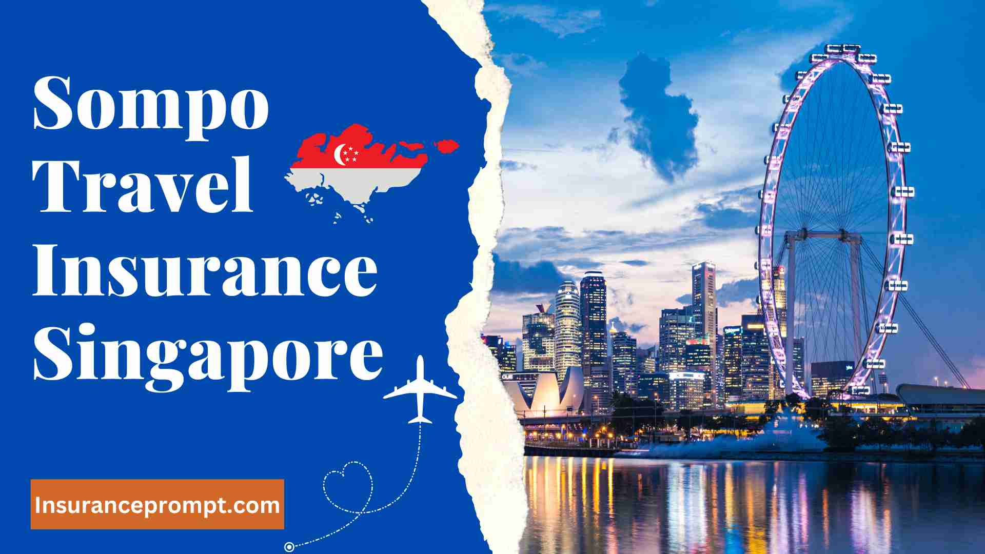 Sompo Travel Insurance Singapore: 2024 Ultimate Protection