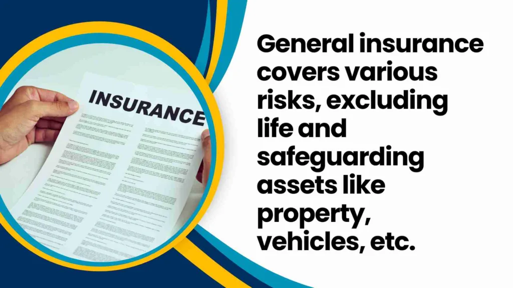 What is General Insurance