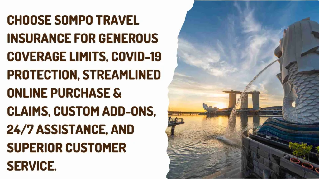 Why Choose Sompo for Your Travel Insurance Needs